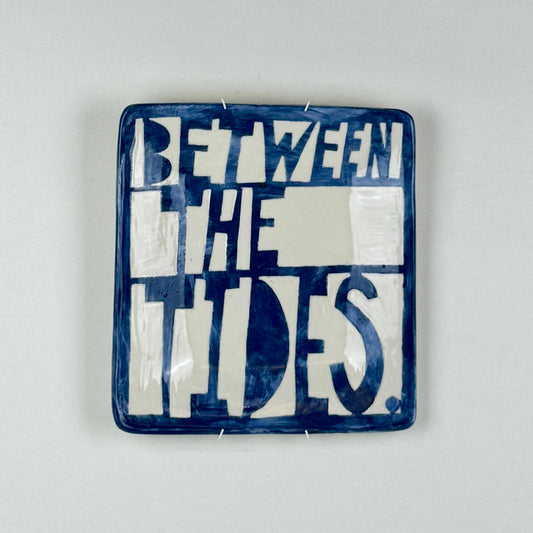 Between the tides platter
